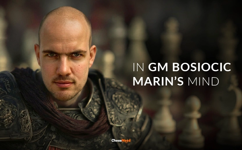 In GM Bosiocic's Mind