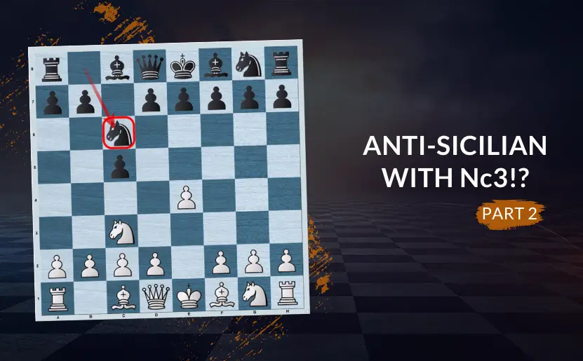Anti-Sicilian with 2.Nc3 Nc6 (Part 2)