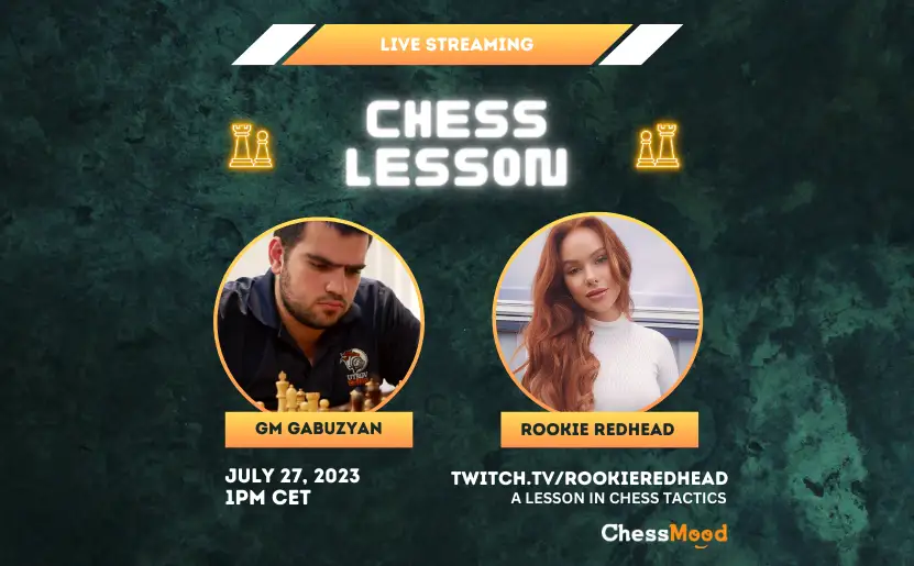 Train Tactics with GM Gabuzyan and Rookie Redhead!