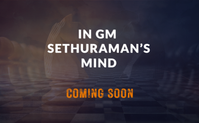In GM Sethuraman's Mind